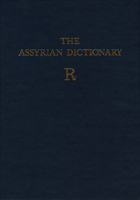 Assyrian Dictionary, Vol. 14 (R) (Assyrian Dictionary) 1885923147 Book Cover