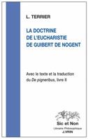 La Doctrine de l'Eucharistie de Guibert de Nogent: Avec Le Texte Et La Traduction Du de Pigneribus, Livre II 2711624757 Book Cover