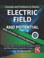 Electric Field and Potential B09RWCRFLN Book Cover