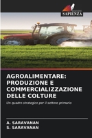 Agroalimentare: Produzione E Commercializzazione Delle Colture 6209663141 Book Cover