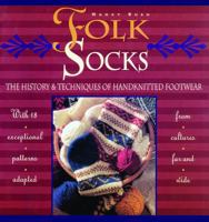 Folk Socks: The History & Techniques of Handknitted Footwear 0934026971 Book Cover