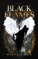 Black Flames: Ember 1 0578342545 Book Cover