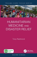 Humanitarian Medicine and Disaster Relief 1032753757 Book Cover