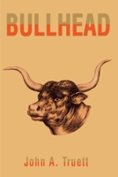 Bullhead 0595180388 Book Cover