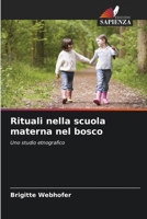 Rituali nella scuola materna nel bosco (Italian Edition) 6209720013 Book Cover
