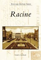 Racine (Postcard History: Wisconsin) 0738550620 Book Cover