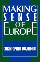 Making Sense of Europe 0231066821 Book Cover