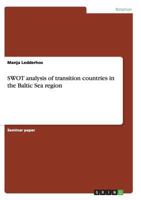 SWOT analysis of transition countries in the Baltic Sea region 3638638030 Book Cover