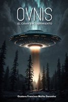 Ovnis. El gran encubrimiento (Spanish Edition) B0GYDSVCQ5 Book Cover