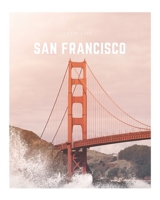 San Francisco: A Decorative Book │ Perfect for Stacking on Coffee Tables & Bookshelves │ Customized Interior Design & Home Decor 1708466649 Book Cover