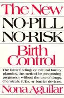 The New No-Pill, No-Risk Birth Control 0892563001 Book Cover