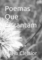 Poemas Que Encantam B0BBQD9SRN Book Cover