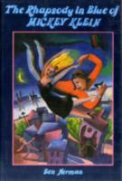 The Rhapsody in Blue of Mickey Klein 0916144682 Book Cover