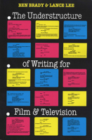 The Understructure of Writing for Film and TV 0292785151 Book Cover