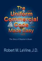 The Uniform Commercial Code Made Easy 061530835X Book Cover