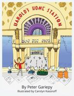 Harold's Home Station 1523732792 Book Cover