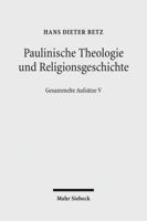 Paulinische Theologie Und Religionsgeschichte: Gesammelte Aufsatze V 3161494350 Book Cover