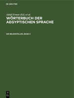 Wörterbuch der aegyptischen Sprache (German Edition) 3112618157 Book Cover