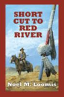 Short Cut To Red River 1585470937 Book Cover