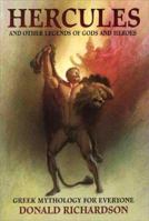 Hercules and Other Legends of Gods and Heroes 0517665611 Book Cover