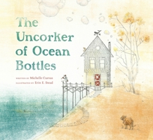 The Uncorker of Ocean Bottles 0803738684 Book Cover