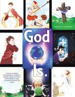 God Is . . . 1973654792 Book Cover