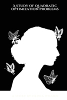 A study of quadratic optimization problems 3607853568 Book Cover