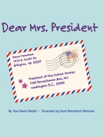 Dear Mrs. President 1735283169 Book Cover