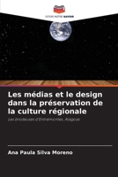 Les médias et le design dans la préservation de la culture régionale (French Edition) 6206478416 Book Cover