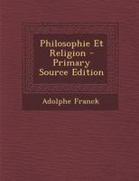 Philosophie Et Religion 1022506412 Book Cover