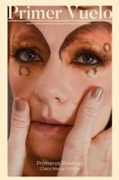 PRIMER VUELO: Primeros Poemas B08HGNS1BK Book Cover