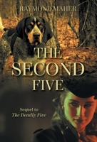 The Second Five Sequel to The Deadly Five 103914845X Book Cover