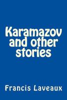 Karamazov and Other Stories 1530193842 Book Cover