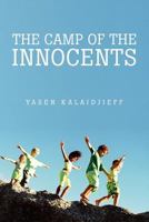 The Camp of the Innocents 146284653X Book Cover