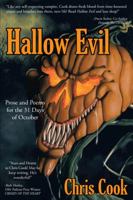 Hallow Evil: Prose and Poems for the 31 Days of October 1491808888 Book Cover