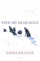 Feed My Dear Dogs 0676976719 Book Cover