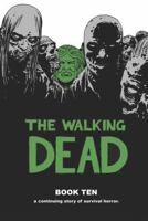 The Walking Dead, Book Ten 1632150344 Book Cover