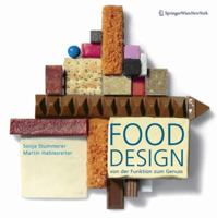 Food Design: Von Der Funktion Zum Genuss - From Function to Feast 3211235124 Book Cover