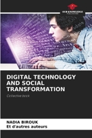 DIGITAL TECHNOLOGY AND SOCIAL TRANSFORMATION: Collective book 6207831543 Book Cover