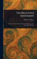 The Religious Sentiment 1023316943 Book Cover