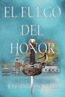 El fuego del honor 8409431629 Book Cover