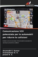 Comunicazione V2V potenziata per le automobili per ridurre le collisioni 6207433106 Book Cover