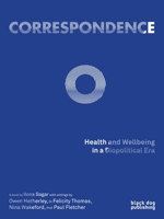 Correspondence O: Health and Wellbeing in a Biopolitical Era 1911164961 Book Cover