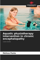 Aquatic physiotherapy intervention in chronic encephalopathy 6206422518 Book Cover
