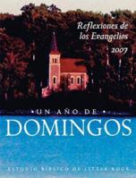 Un Ano de Domingos: Reflexiones de los Evangelios 2007 0814631134 Book Cover