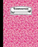 Composition: Butterfly Pink Marble Composition Notebook for Girls. Magical Fantasy Wide Ruled Baseball Book 7.5 x 9.25 in, 100 pages, journal for kids, elementary school students and teachers 1724654950 Book Cover