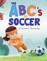 ABCs of Soccer B0DQK5R6TP Book Cover