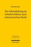Die Geheimhaltung Im Schiedsverfahren Nach Schweizerischem Recht 3161494172 Book Cover