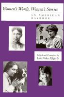 Women's Words, Women's Stories: An American Daybook 0884481433 Book Cover