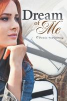 Dream of Me 1489705767 Book Cover